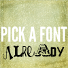 How to Pick a Font