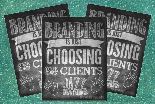 Choosing your own clients with great branding